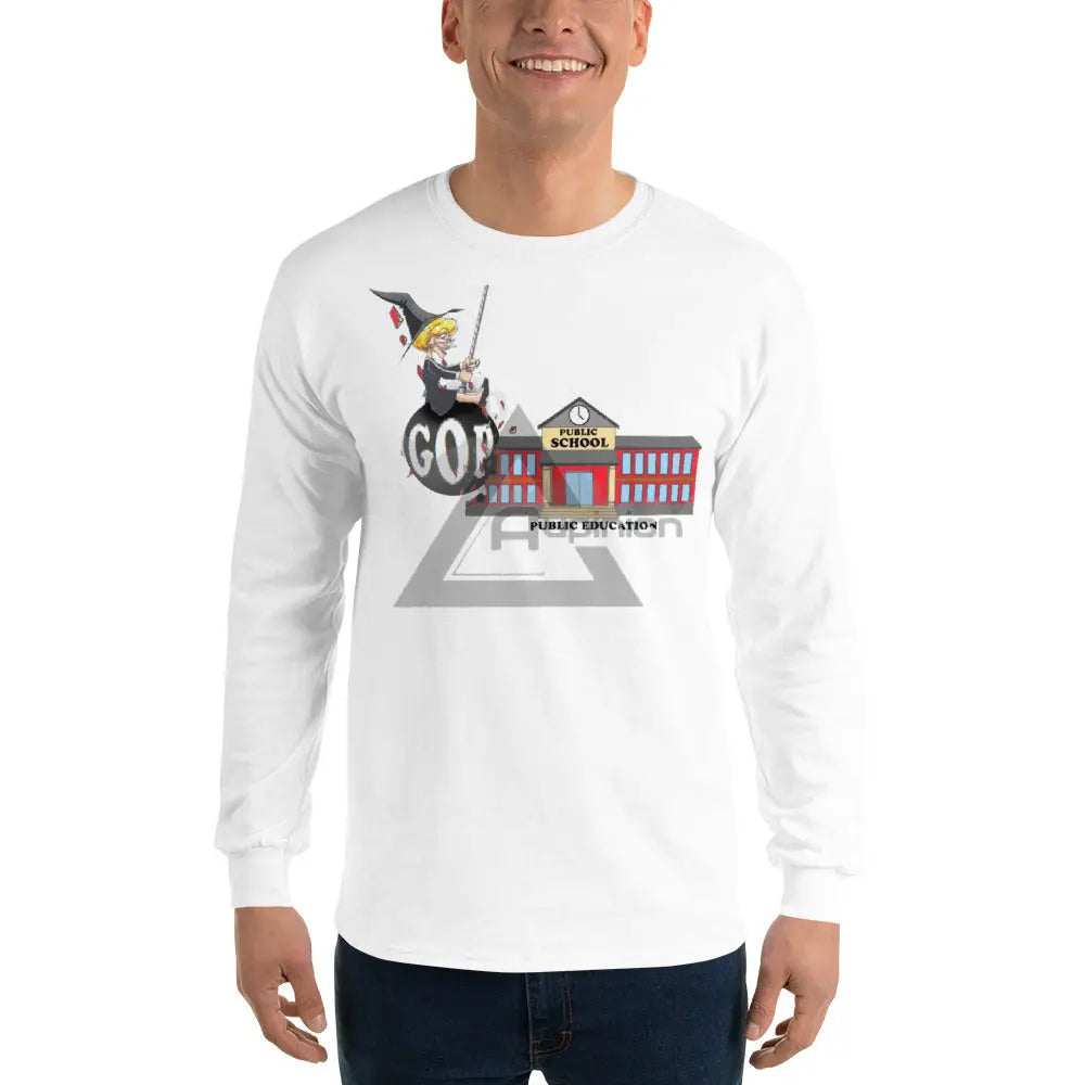 Destabalize Public Schools Long Sleeve White / S