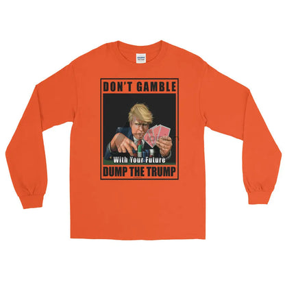 Dump Trump Long Sleeve T-Shirt