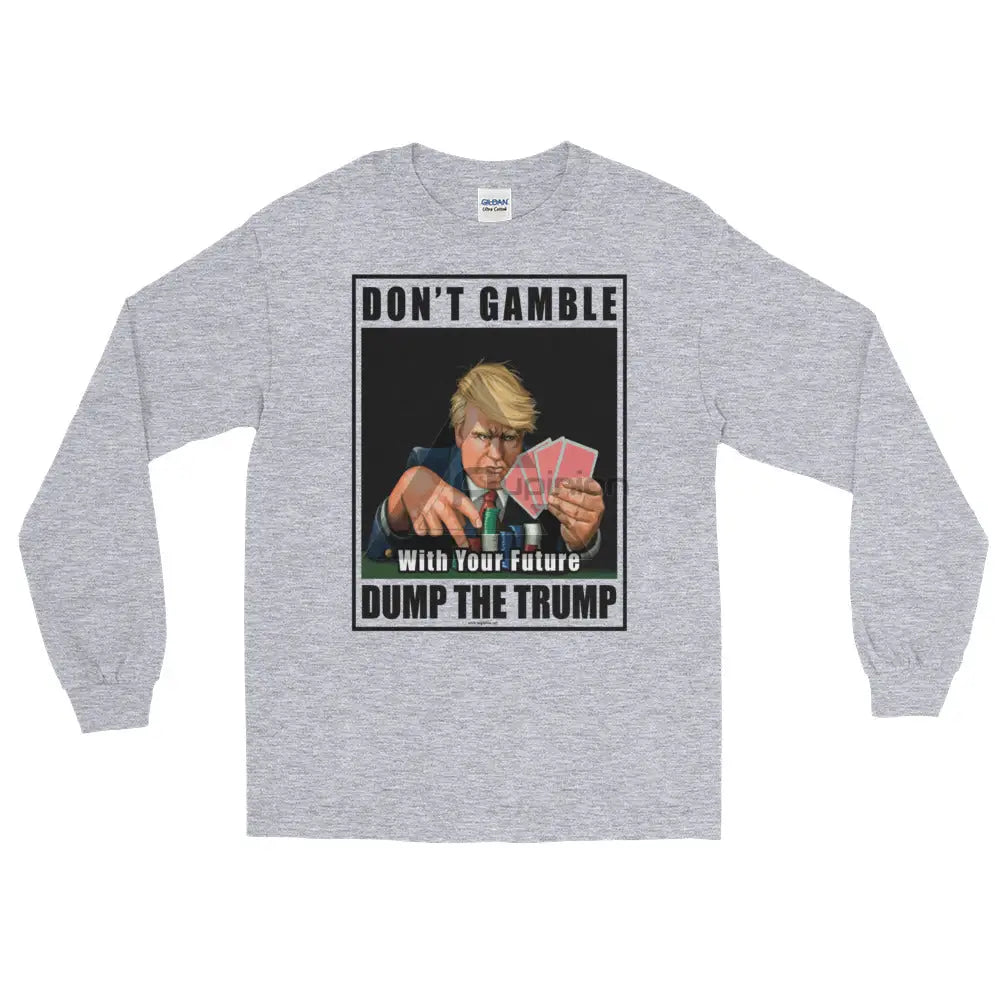 Dump Trump Long Sleeve T-Shirt Sport Grey / S