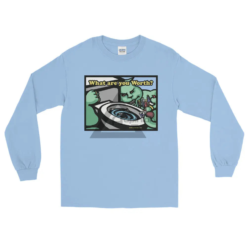 What Are You Worth Long Sleeve Shirt Light Blue / S