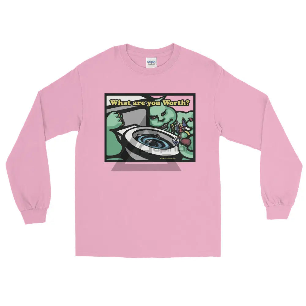 What Are You Worth Long Sleeve Shirt Light Pink / S